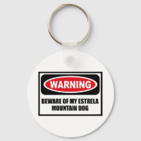 CUIDADO COM O MEU ESTRELA MOUNTAIN DOG Key Chai
