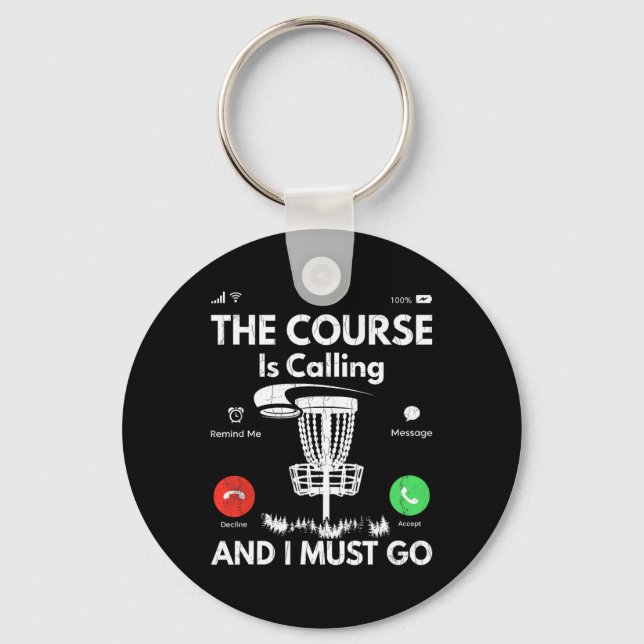 Chaveiro Curso Está Chamando Jogador de Disc Golf Divertido (Frente)
