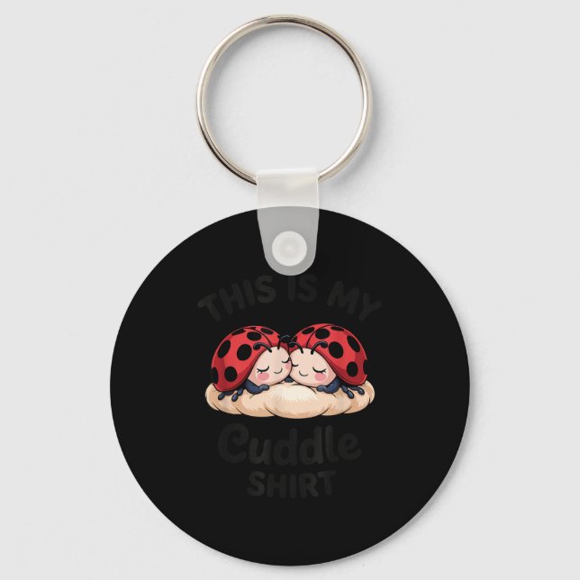 Chaveiro Cute Ladybug Couple This Is My Cuddle  (Frente)