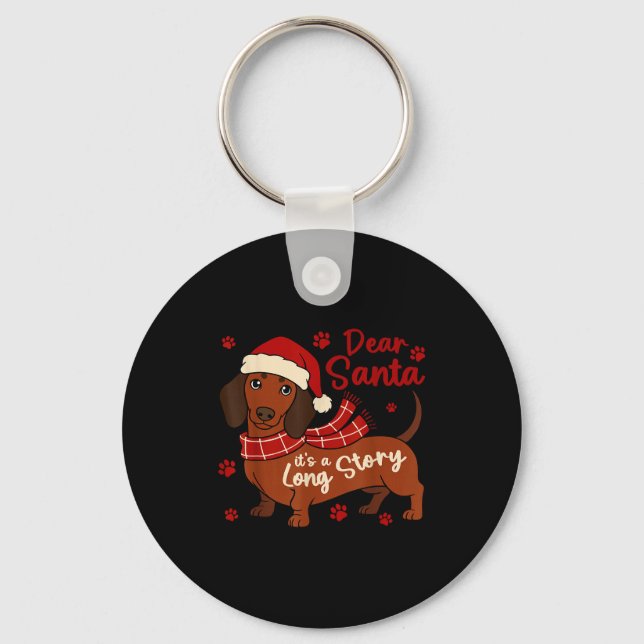 Chaveiro Dachshund Dog Dear Santa Its A Long Story Funny Ch (Frente)