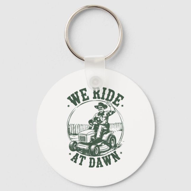 Chaveiro Dad Lawn Mower We Ride At Dawn Funny Mowing Gift G (Frente)
