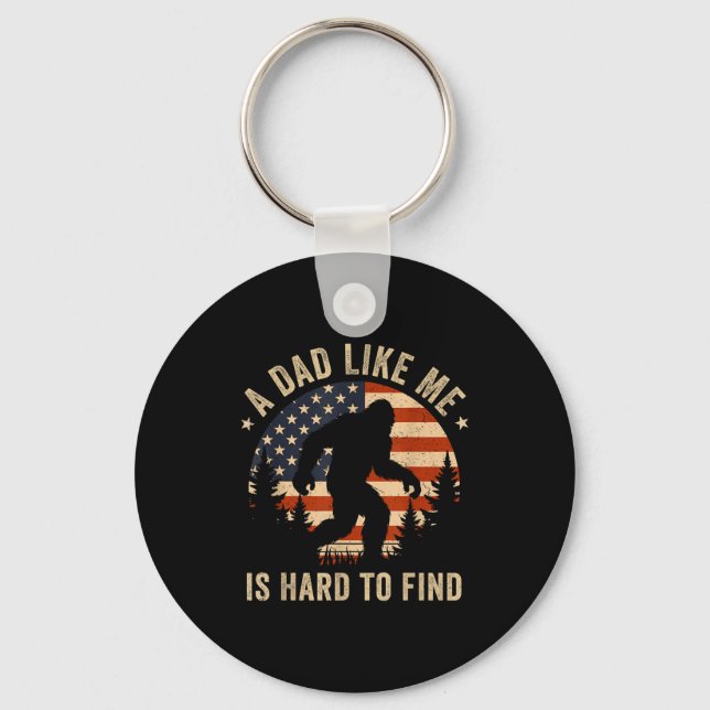 Chaveiro Dad Like Me Is Hard To Find Bigfoot Usa Flag Funny (Frente)