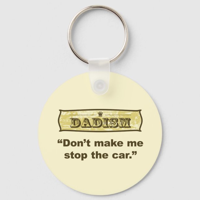 Chaveiro Dadismo - Não me faça parar o carro (Frente)