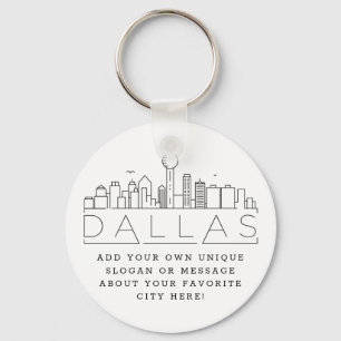 Chaveiro Dallas, Texas Stylizou Skyline Slogan Personaliz