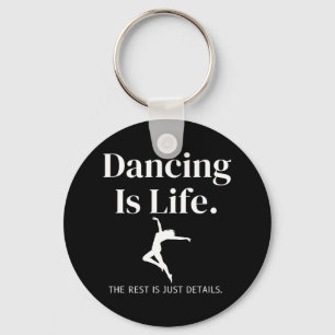 Chaveiro Dança É A Vida O Resto É Apenas Detalhes Para Danç