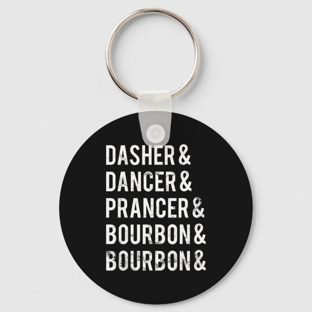 Chaveiro Dasher Dancer Prancer Bourbon Holiday Joke Christm (Frente)