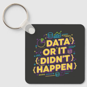 Chaveiro Data Science Design - Dados ou isso não aconteceu