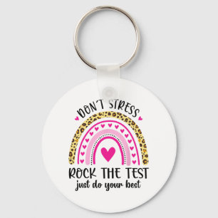 Chaveiro Day Rock The Test Teacher Testing Day Rainbow Teat