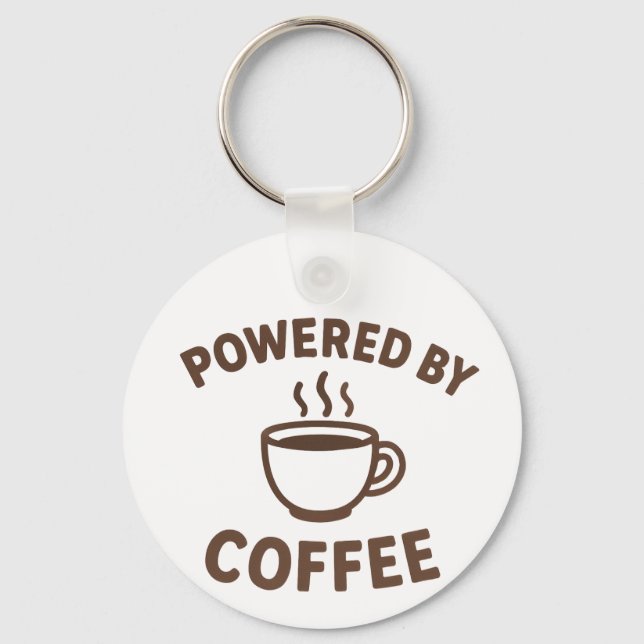 Chaveiro de café engraçado - "Alimentado por café" (Frente)