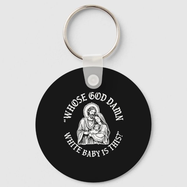 Chaveiro De Quem é Este Deus Branco Bebê Engraçado Natal  (Frente)