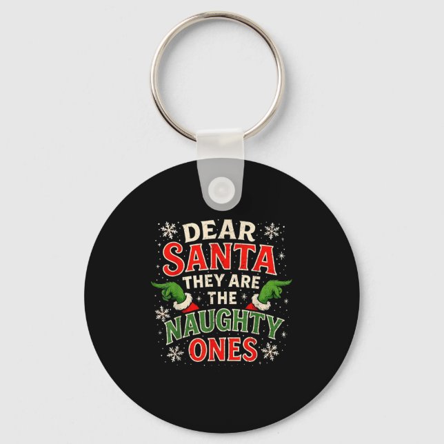 Chaveiro Dear Santa They Are The Naughty Ones Christmas  (Frente)