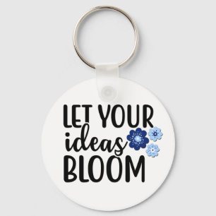 Chaveiro Deixe suas ideias florescer