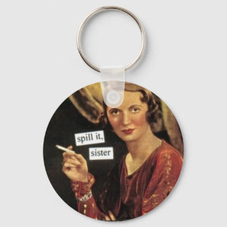 chaveiro "Derramar It Sister"