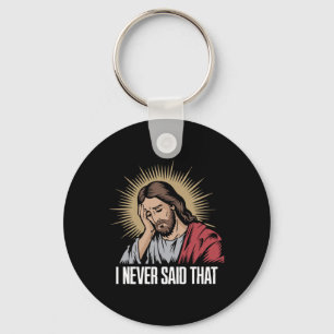 Chaveiro Desapontado Jesus Eu Nunca Disse Isso Engraçado Je