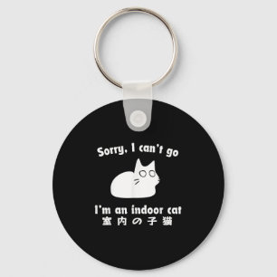 Chaveiro Desculpe, não posso ir, sou um gato interno engraç