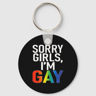 Chaveiro Desculpem Garotas Eu Sou Gay Citação Divertida LGB
