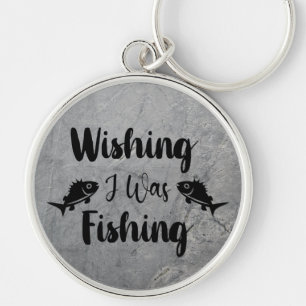 Chaveiro Desejando que eu estivesse pescando citação engraç