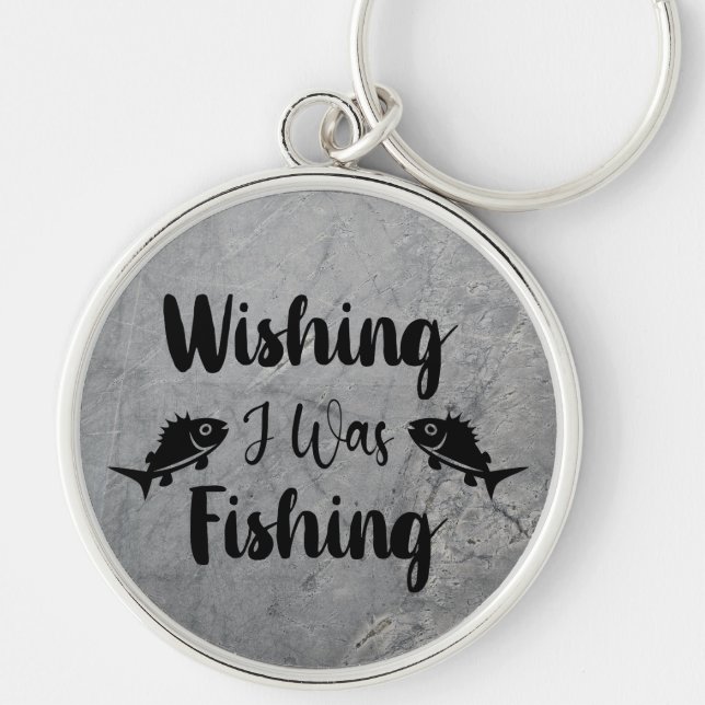 Chaveiro Desejando que eu estivesse pescando citação engraç (Frente)