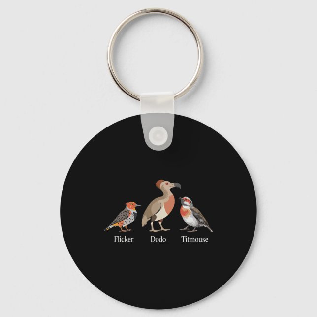 Chaveiro Desenho Anti Trump Flicker Dodo Titmouse Observado (Frente)