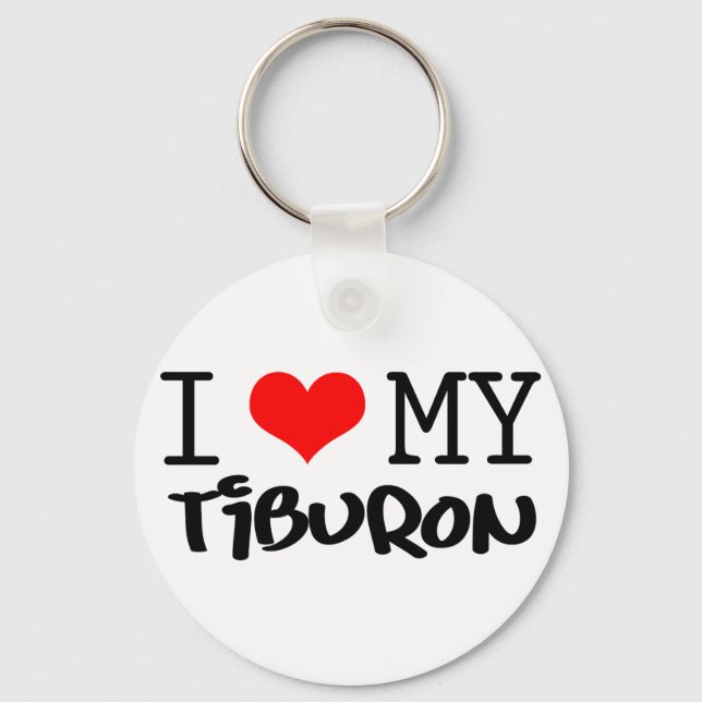 Chaveiro Design Clássico "I Love My Tiburon" (Frente)