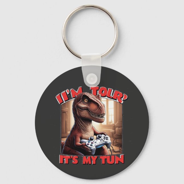 Chaveiro Design de Citação de Gamer T-Rex Engraçado (Frente)