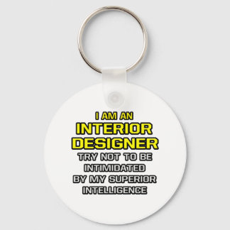 Chaveiro Designer Interior... Inteligência Superior
