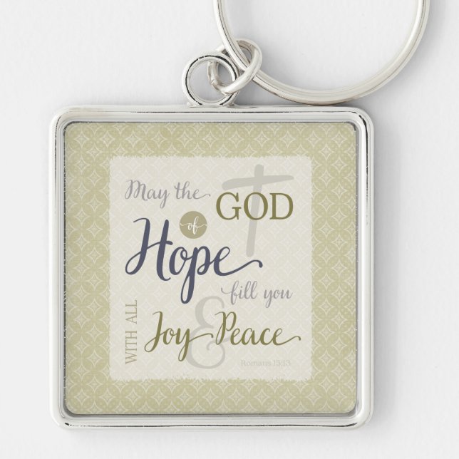 Chaveiro Deus da Esperança Preencha-o com alegria e paz (Frente)