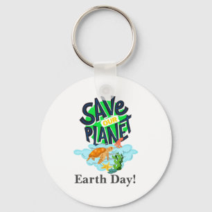 Chaveiro Dia da Terra Todos os Dias Vá Verde Salve o Nosso