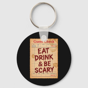 Chaveiro Dia de as Bruxas engraçado Guest Verifique Beber B