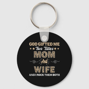 Chaveiro Dia de as mães Esposa Deus Me Deu Dois Títulos Mãe