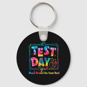 Chaveiro Dia do Teste Vocês Todos Tinham Um Toco Engraçado