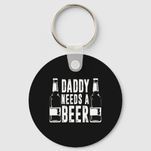 Chaveiro Dia dos Pais Divertido Papai Precisa de uma Cervej