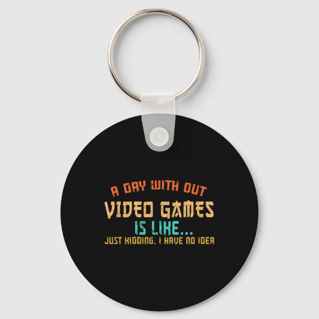 Chaveiro Dia Sem Videojogos Gamer Divertido Rapazes de Jogo (Frente)