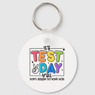 Chaveiro Dia Y'all Rock The Test 1 2 3 Motivational