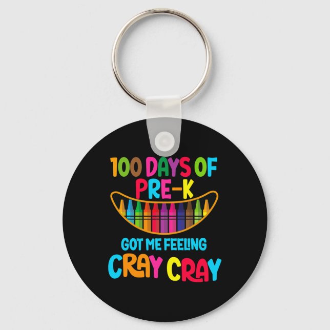 Chaveiro Dias De Pré-k Me Fez Sentir Cray Cray (Frente)