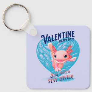 Chaveiro Dias felizes de São Valentim Fique esquisito, fiqu