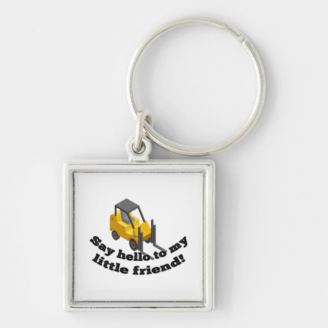 Chaveiro Diga "Olá" para o meu Forklevantador (Frente)