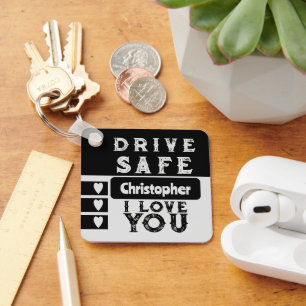 Chaveiro Dirija segura Eu adoro que você adicione o nome fo