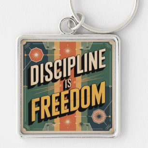 Chaveiro Disciplina É Liberdade