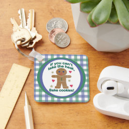 Chaveiro Diversão "Se você não pode pegar o calor" Gingerpã