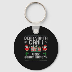 Chaveiro Divertido Querido Papai Noel Posso Trabalhar De Ca