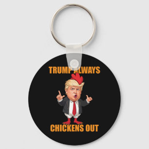 Chaveiro Divertido Trump Sempre Desiste Taco Trump Frango