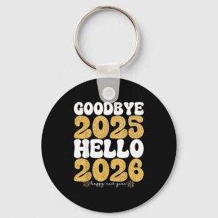 Chaveiro Dizendo Adeus ao Ano Novo Festivo 2025 Olá 2026 Ce