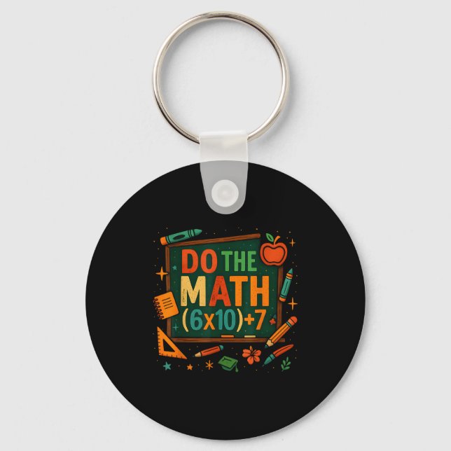 Chaveiro Do The Math 67 Funny Equation Chalkboard School Ar (Frente)