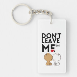 Chaveiro Don’t Leave Me Cute Couple Love Keychain | Romanti