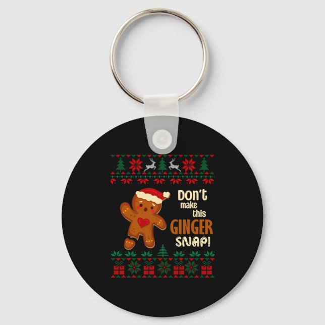Chaveiro Don't Make This Ginger Snap Redhead Ugly Christmas (Frente)