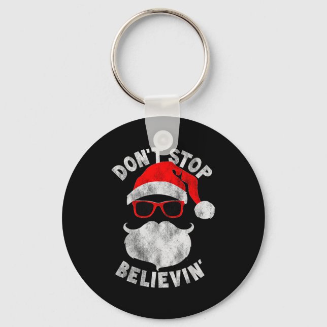 Chaveiro Don't Stop Believing Santa Cool Gles Christmas  (Frente)
