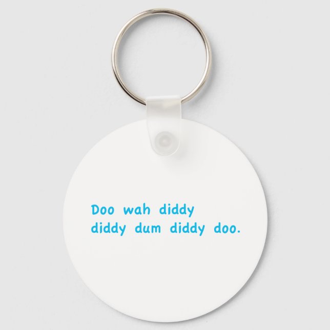 Chaveiro Doo Wah Diddy (Frente)