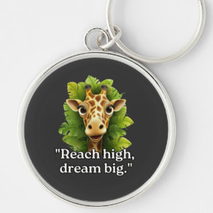 Chaveiro "Dream Big - Giraffe Chaveiro"