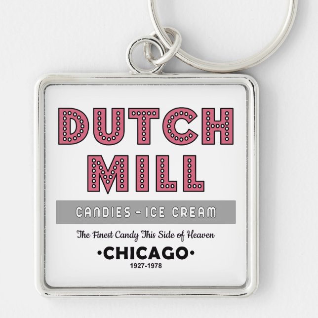 Chaveiro Dutch Mill Candy Company, Chicago, IL (Frente)